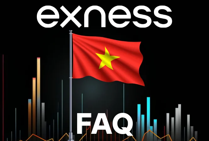 FAQs: Exness Vietnam